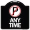 Signmission Anytime No Parking Symbol Heavy-Gauge Aluminum Architectural Sign, 18" x 18", BW-1818-24342 A-DES-BW-1818-24342 - alternate 1